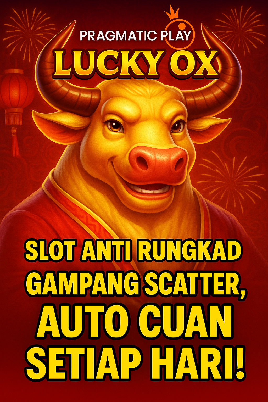 Lucky Ox Pragmatic: Slot Anti Rungkad Gampang Scatter, Auto Cuan Setiap Hari!